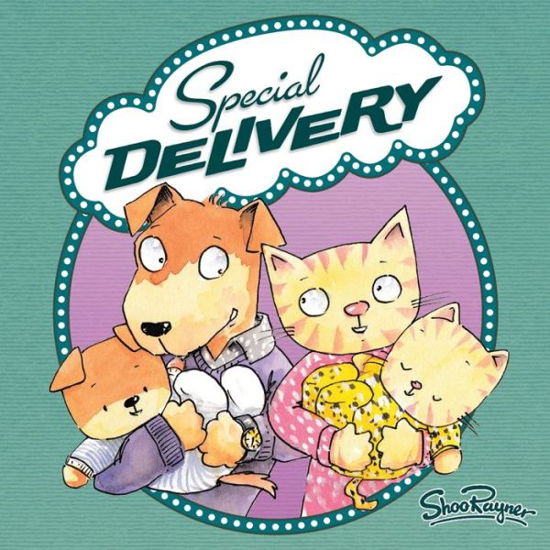 Cover for Shoo Rayner · Special Delivery - Penni and Benni (Taschenbuch) (2019)