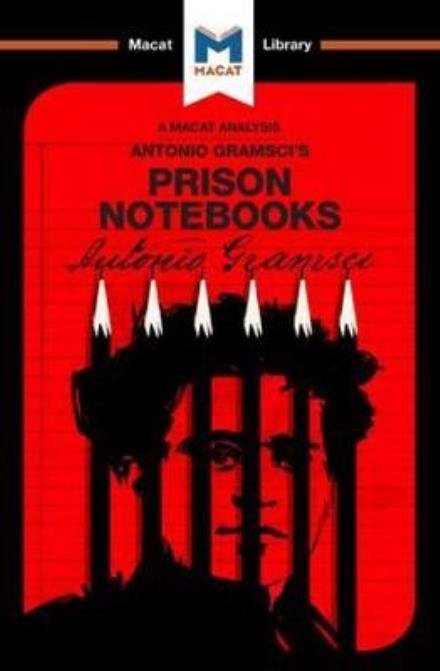 Cover for Lorenzo Fusaro · An Analysis of Antonio Gramsci's Prison Notebooks - The Macat Library (Paperback Book) (2017)