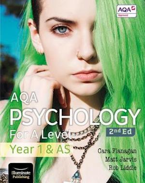 AQA Psychology for A Level Year 1 & AS Student Book: 2nd Edition - Cara Flanagan - Książki - Illuminate Publishing - 9781912820429 - 7 maja 2020