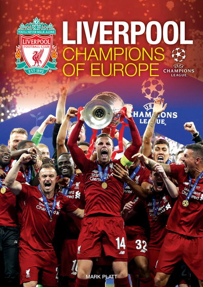 Cover for Mark Platt · Liverpool: Champions of Europe (Hardcover Book) (2019)