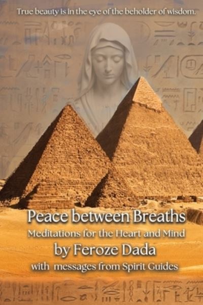 Cover for Feroze Dada · Peace between Breaths (Paperback Bog) (2024)