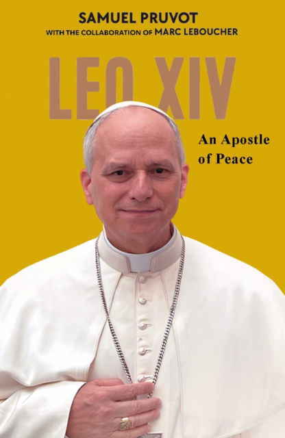 Cover for Samual Pruvot · Pope Leo XIV: An Apostle of Peace (Paperback Book) (2025)