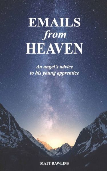 Cover for Matthew Lee Rawlins · Emails from Heaven (Paperback Book) (2019)