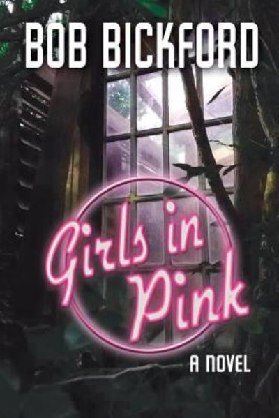 Cover for Bob Bickford · Girls in Pink (Pocketbok) (2016)