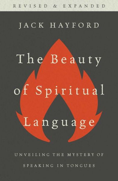 Cover for Jack Hayford · The Beauty of Spiritual Language (Paperback Book) (2018)