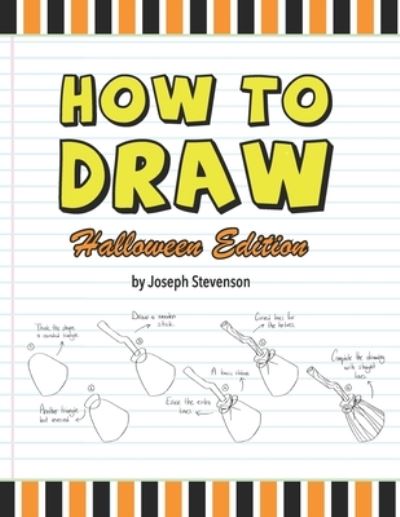 Cover for Joseph Stevenson · How to Draw Halloween Edition (Paperback Book) (2021)