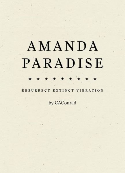 Cover for CAConrad · Amanda Paradise (Pocketbok) (2021)