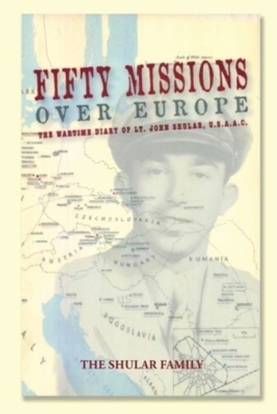 Cover for Alan Shular · Fifty Missions Over Europe (Paperback Book) (2020)