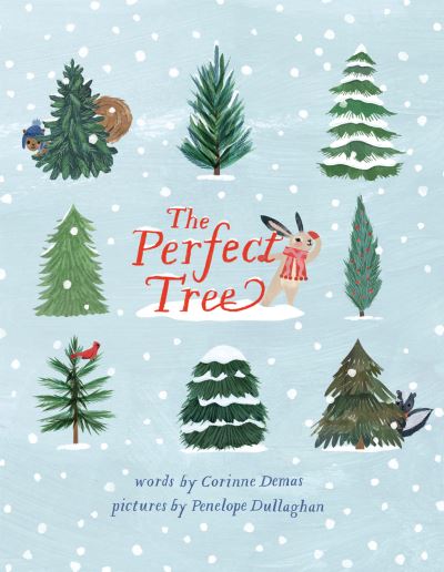 Cover for Corinne Demas · The Perfect Tree (Hardcover bog) (2022)