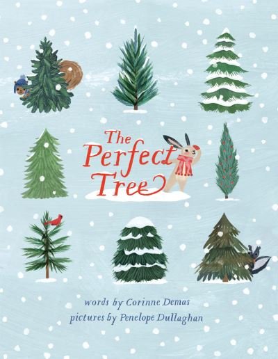 Cover for Corinne Demas · The Perfect Tree (Hardcover Book) (2022)