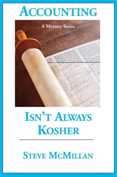 Cover for Steve McMillan · Accounting Isn't Always Kosher (Book) (2022)