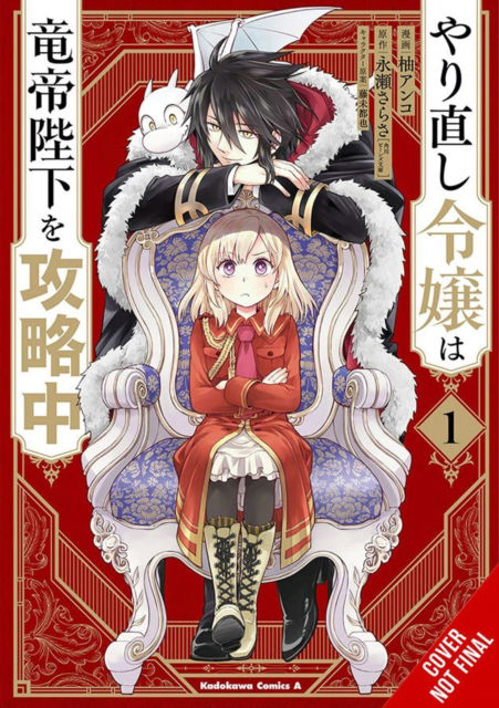 Cover for Sarasa Nagase · The Second-Chance Noble Daughter Sets Out to Conquer the Dragon Emperor, Vol. 1 - DO-OVER DAMSEL SETS TO CONQUER EMPEROR GN (Paperback Book) (2023)