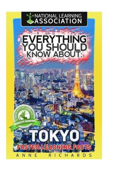Cover for Anne Richards · Everything You Should Know About Tokyo (Paperback Book) (2018)