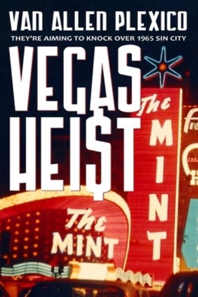 Cover for Van Allen Plexico · Vegas Heist (Paperback Book) (2018)