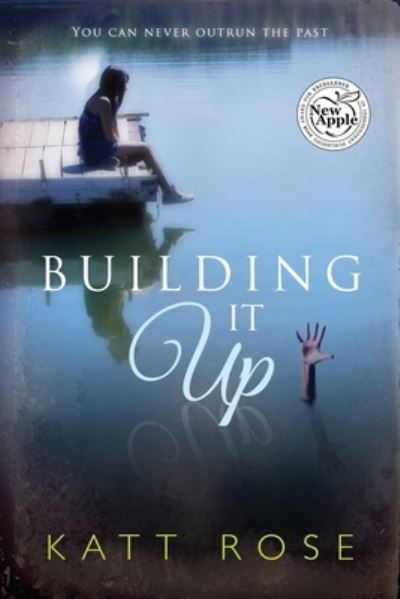 Cover for Katt Rose · Building It Up (Pocketbok) (2020)