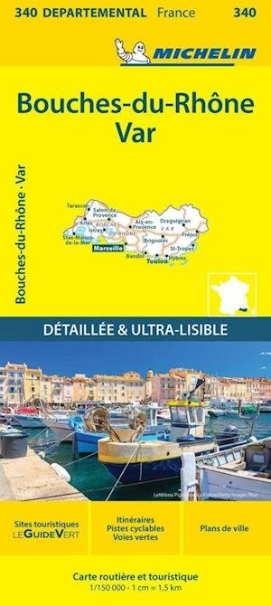 Cover for Michelin · Bouches-du-Rhone  Var - Michelin Local Map 340: Map (Landkarten) (2024)