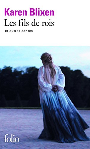 Cover for Karen Blixen · Fils De Rois (Folio) (French Edition) (Taschenbuch) [French edition] (2011)