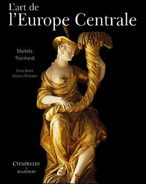 Cover for Collective · Art De L'europe Centrale (Hardcover Book) [French edition] (2008)