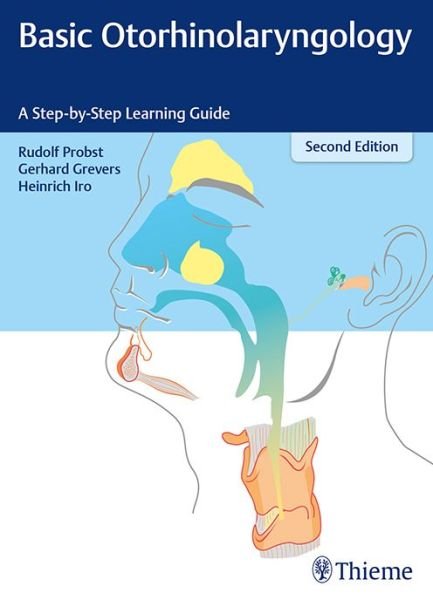 Cover for Rudolf Probst · Basic Otorhinolaryngology: A Step-by-Step Learning Guide (Paperback Book) (2017)