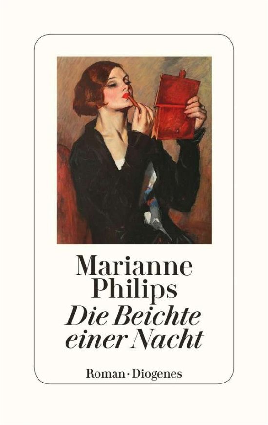 Die Beichte einer Nacht - Philips - Böcker -  - 9783257071429 - 28 oktober 2020