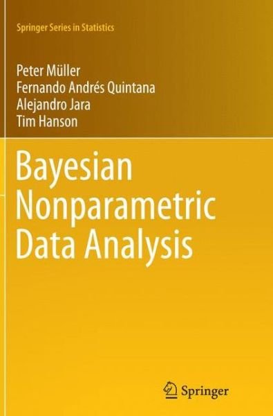 Cover for Peter Muller · Bayesian Nonparametric Data Analysis - Springer Series in Statistics (Paperback Book) [Softcover reprint of the original 1st ed. 2015 edition] (2016)