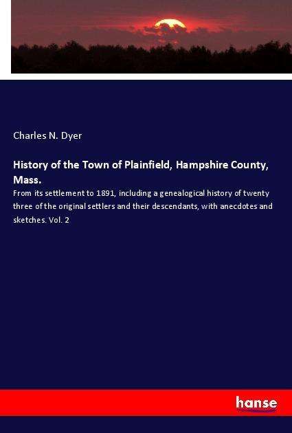 Cover for Dyer · History of the Town of Plainfield, (Book)