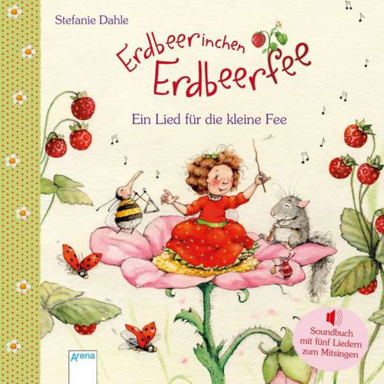 Cover for Dahle · Erdbeerinchen Erdbeerfee. Ein Lie (Bok)