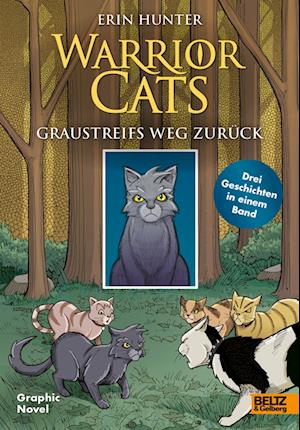 Cover for Erin Hunter · Warrior Cats - Graustreifs Weg zurück (Buch) (2024)