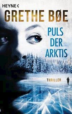 Cover for Grethe Bøe · Puls der Arktis (Book) (2023)