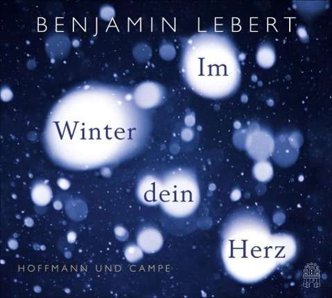 Cover for Lebert · Im Winter dein Herz, (Book)