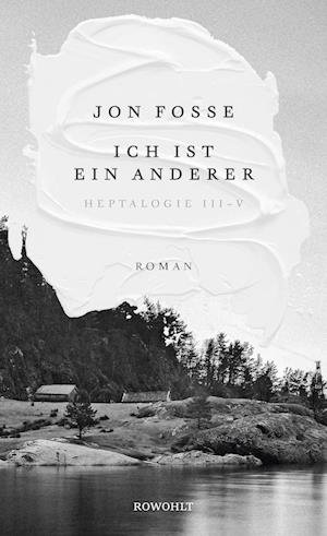 Cover for Jon Fosse · Ich ist ein anderer (Hardcover bog) (2022)