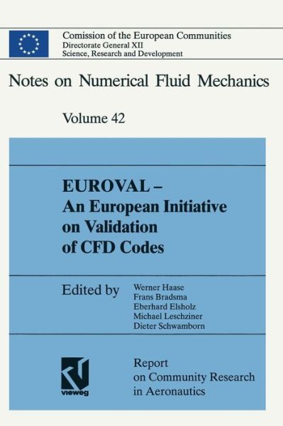 Cover for Werner Haase · Euroval - a European Initiative on Validation of Cfd Codes - Notes on Numerical Fluid Mechanics (Hardcover Book) [Softcover Reprint of the Original 1st 1993 edition] (1993)