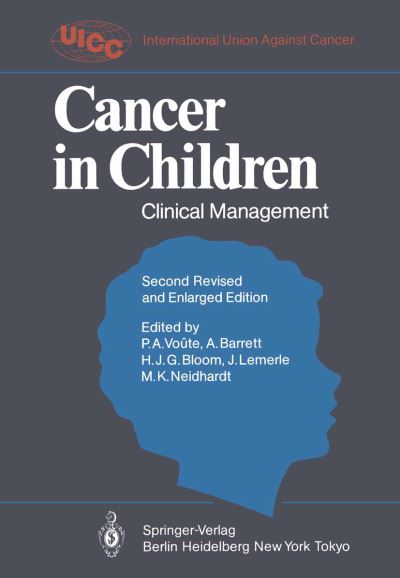 Cover for P a Voute · Cancer in Children: Clinical Management - UICC Current Treatment of Cancer (Paperback Book) [Softcover reprint of the original 2nd ed. 1986 edition] (1986)