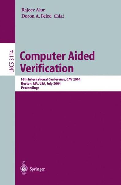 Cover for Rajeev Alur · Computer Aided Verification: 16th International Conference, CAV 2004, Boston, MA, USA, July 13-17, 2004, Proceedings - Lecture Notes in Computer Science (Paperback Book) [2004 edition] (2004)