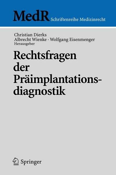 Cover for Christian Dierks · Rechtsfragen Der Praimplantationsdiagnostik (Taschenbuch) [2007 edition] (2006)