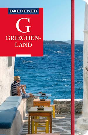 Baedeker Reiseführer Griechenland - Klaus Bötig - Books - MAIRDUMONT - 9783575001429 - July 12, 2024