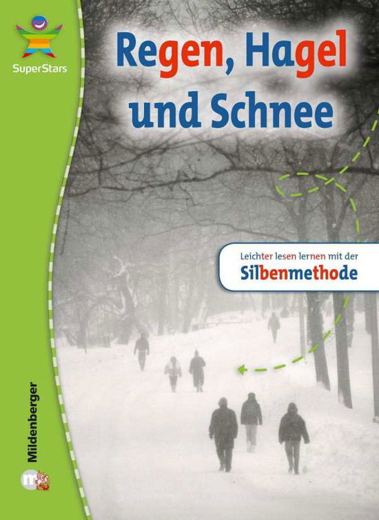 SuperStars. Regen,Hagel und Schnee - Julienne Laidlaw - Books -  - 9783619242429 - 