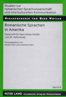Cover for Romanische Sprachen in Amerika: Festschrift Fuer Hans-Dieter Paufler Zum 65. Geburtstag - Studien Zur Romanischen Sprachwissenschaft Und Interkulturel (Paperback Book) (2002)