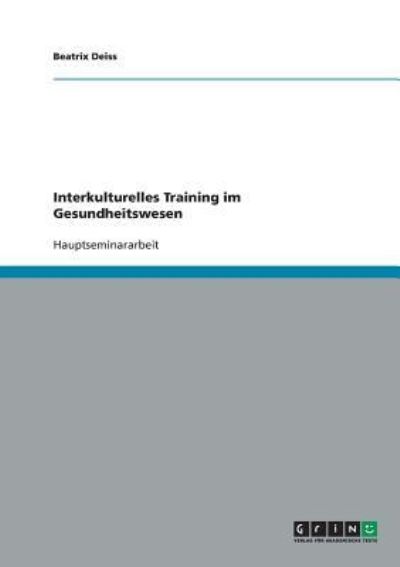 Cover for Deiss · Interkulturelles Training im Gesu (Buch) [German edition] (2013)