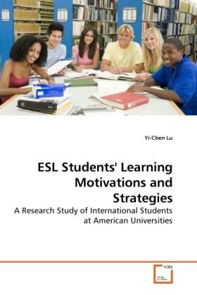 ESL Students' Learning Motivations a - Lu - Books -  - 9783639211429 - 