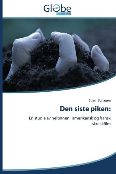 Cover for Buhagen Stian · Den Siste Piken (Paperback Book) [Norwegian edition] (2014)