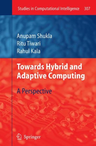 Cover for Anupam Shukla · Towards Hybrid and Adaptive Computing: a Perspective - Studies in Computational Intelligence (Paperback Book) (2012)