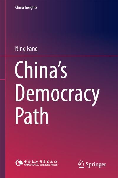 Cover for Ning Fang · China S Democracy Path (Hardcover bog) (2015)