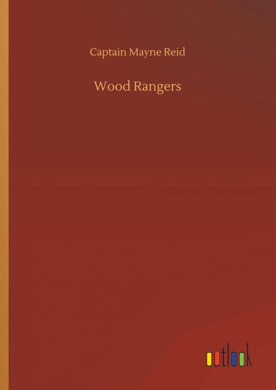 Cover for Reid · Wood Rangers (Bog) (2018)