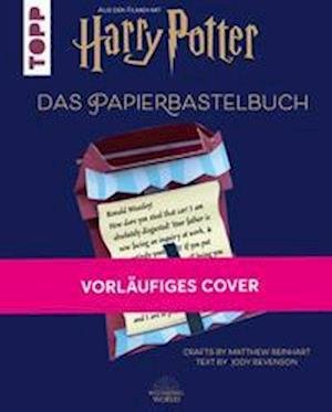 Cover for Jody Revenson · Harry Potter - Das magische Papierbastelbuch (Bog) (2022)