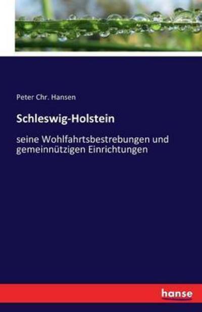 Schleswig-Holstein - Hansen - Livros -  - 9783741152429 - 31 de maio de 2016