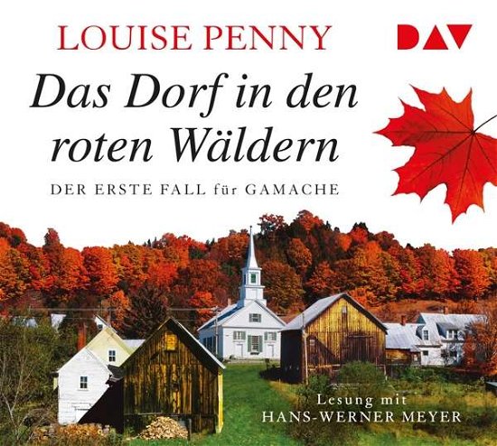 Cover for Louise Penny · Das Dorf in den roten Wäldern. Der erste Fall für Gamache (CD) (2019)