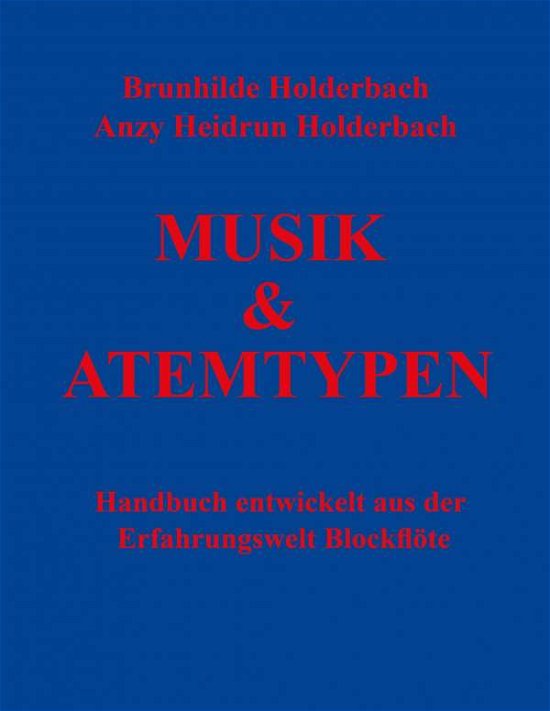 Cover for Holderbach · Musik &amp; Atemtypen (Book)