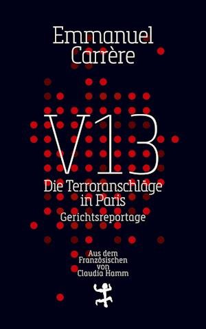 Cover for Emmanuel Carrère · V13 (Buch) (2023)