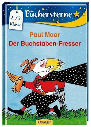 Der Buchstaben-Fresser - Paul Maar - Książki - Oetinger Verlag - 9783789123429 - 1 kwietnia 2013